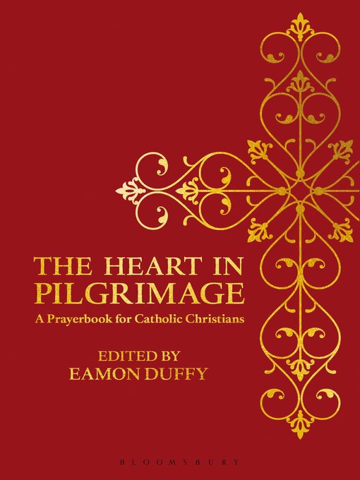 Title details for The Heart in Pilgrimage by Eamon Duffy - Wait list